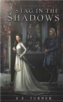 A Stag in the Shadows: (4 Kingdom of Durundal)