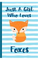 Just a Girl Who Loves Foxes