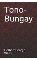 Tono-Bungay Herbert George Wells