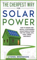 The Cheapest Way for Solar Power