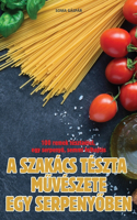 A Szakács Tészta MŰvészete Egy SerpenyŐben