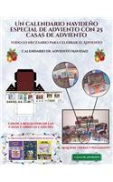 Calendario de adviento Navidad (Un calendario navideño especial de adviento con 25 casas de adviento): Un calendario de adviento navideño especial y alternativo: celebra los días de adviento utilizando 25 casas recortables que puedes decorar y rellena(8 Calendario de Adviento Navidad)