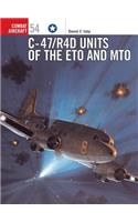 C-47/R4d Units of the Eto and Mto