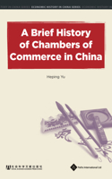 Brief History of Chambers of Commerce in China