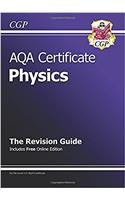 AQA Certificate Physics Revision Guide (with Online Edition) (A*-G Course)