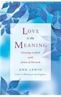 Love Is the Meaning