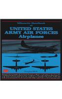 Silhouette Handbook of United States Army Airforces Airplanes