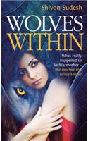 Wolves Within: What Really Happened to Sathi's Mother - The Mother She Never Knew?(1 Prism of Truth Trilogy)