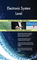 Electronic System Level A Complete Guide - 2020 Edition