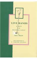 Live Hands: A Key to Better Golf