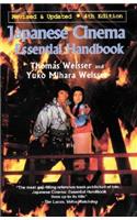 Japanese Cinema: The Essential Handbook: The Essential Handbook