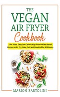 Vegan Air Fryer Cookbook