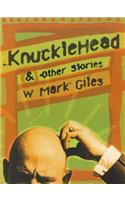 Knucklehead & Other Stories