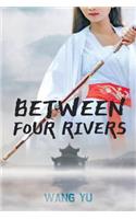 Between Four Rivers