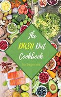 The Dash Diet Cookbook for Beginners