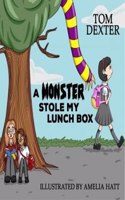 Monster Stole My Lunchbox, A