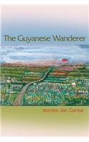 The Guyanese Wanderer