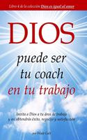 DIOS puede ser tu coach en tu trabajo