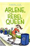 Arlene, the Rebel Queen