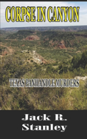 Corpse In Canyon: Texas Panhandle Murders # 2