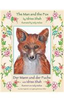 Man and the Fox -- Der Mann und der Fuchs