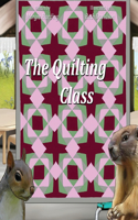 Quilting Class