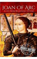 Joan of Arc: A Life From Beginning to End(2 Biographies of Christians)