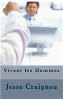 Vivent Les Hommes