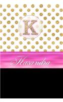 Kasandra: Personalized Lined Journal Diary Notebook 150 Pages, 6 X 9 (15.24 X 22.86 CM), Durable Soft Cover