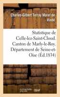 Statistique de la Celle-Lez-Saint-Cloud. Canton Marly-Le-Roy. Département Seine-Et-Oise
