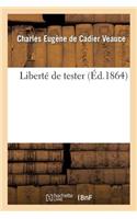 Liberté de Tester