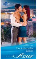 Une Irrepressible Passion