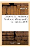 Antinoüs Ou l'Article Et Le Sentiment, Folie-Vaudeville En 1 Acte