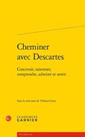 Cheminer Avec Descartes