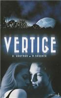Vertige. Tome 1