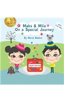 Maks & Mila on a Special Journey