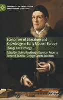 Economies of Literature and Knowledge in Early Modern Europe