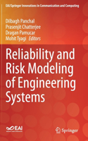 Reliability and Risk Modeling of Engineering Systems: (EAI/Springer Innovations in Communication and Computing)