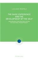 Basic Experiences and the Development of the Self