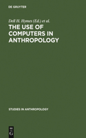 Use of Computers in Anthropology