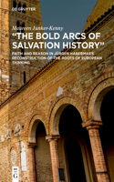 Bold Arcs of Salvation History