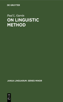 On Linguistic Method: Selected Papers(30 Janua Linguarum. Series Minor)