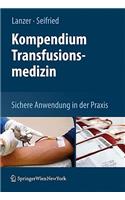 Kompendium Der Klinischen Transfusionsmedizin
