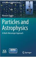 Particles and Astrophysics