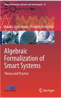 Algebraic Formalization of Smart Systems