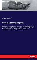 How to Read the Prophets