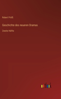 Geschichte des neueren Dramas: Zweite Hälfte
