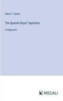 Spanish Royal Tapestries