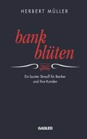 Bank-Bluten