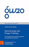 Zeitordnungen des Prager Fruhlings